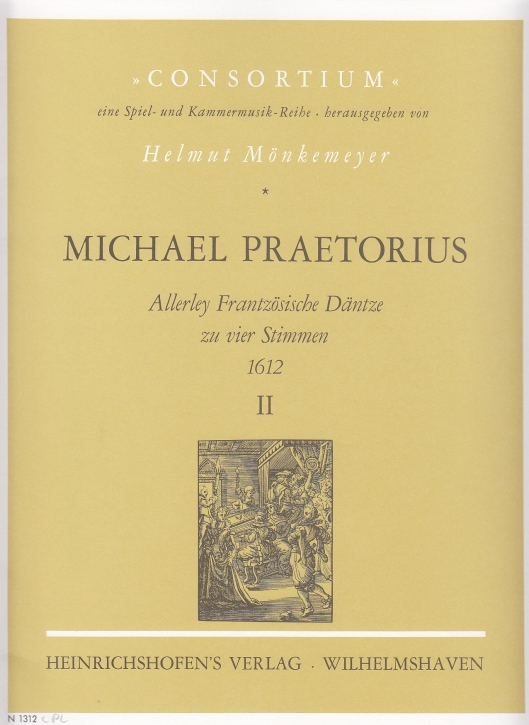 Praetorius, Michael - Allerley Frantzösische Däntze 2 - SATB