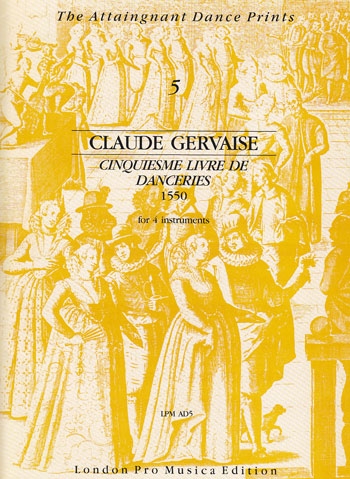 Gervaise, Claude - Cinquiesme livre de Danceries - SATB