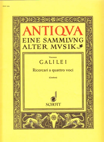 Galilei, Vincenzo - Ricercari a quattro voci - SATB
