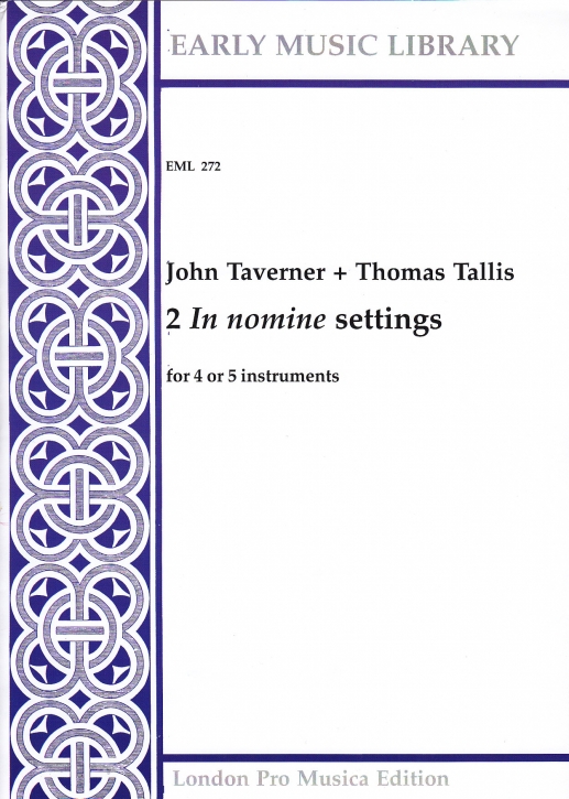 Taverner, John / Tallis, Thomas 2 'In Nomine settings' - SATB