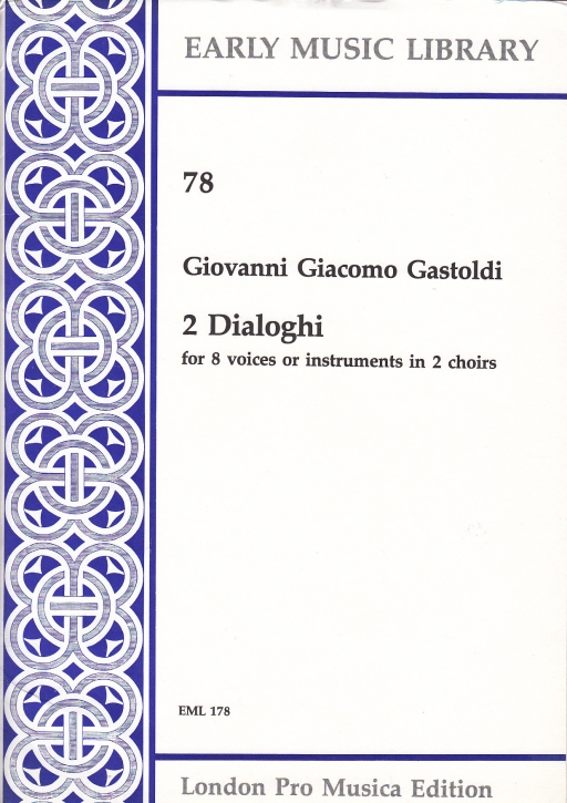 Gastoldi, Giovanni Giacomo - 2 Dialoghi - SATB + SATB