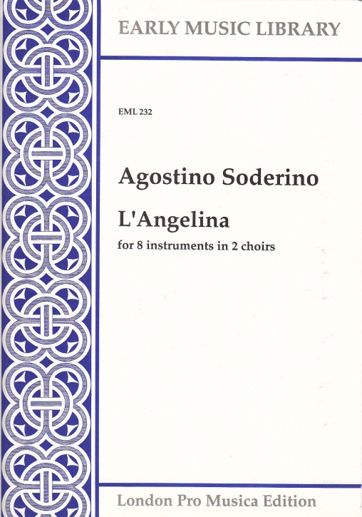Soderino, Agostino - Canzona &quot;L&acute;Angelina&quot; - SATB + SATB