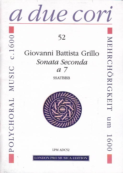 Grillo, Giovanni Battista - Sonata Seconda a 7 - SSATBBB
