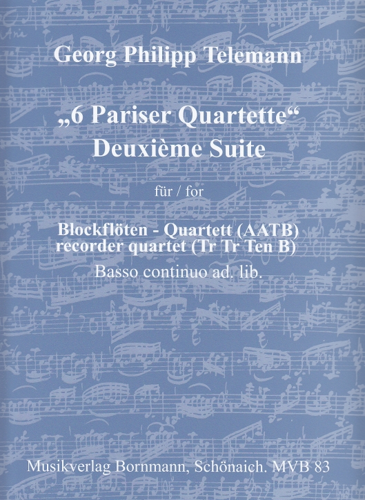 Telemann, Georg Philipp - 6 Pariser Quartette - Deuxième Suite AATB