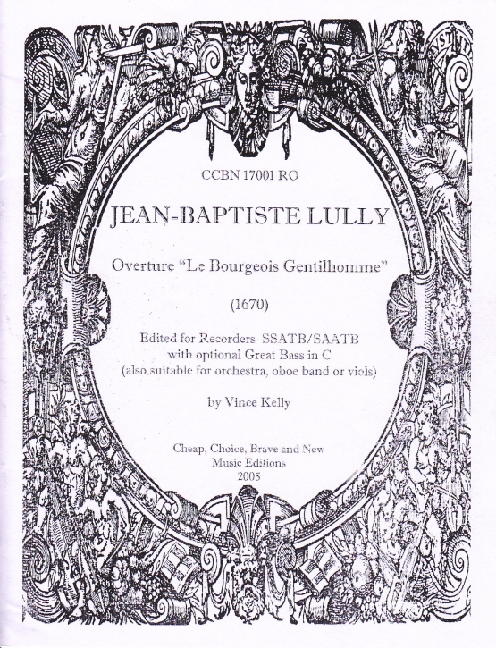 Lully, Jean-Baptiste - Ouverture &quot;Le Bourgeois Gentilhomme&quot; - SSATB