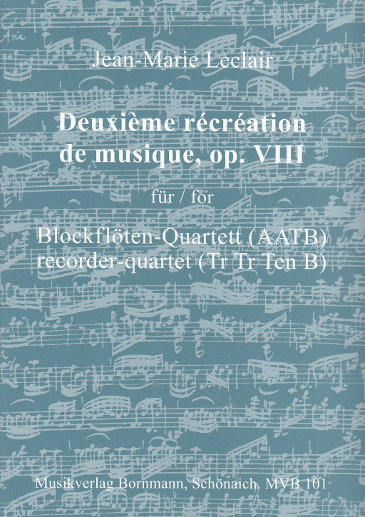 Leclair, Jean Marie - Deuxième récréation de musique op. VIII - AATB