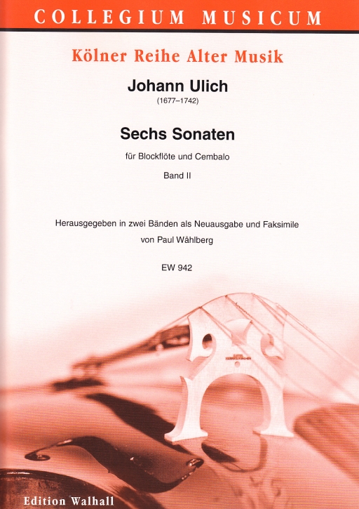 Ulich, Johann - Sechs Sonaten, Band II - Altblockflöte und Basso continuo