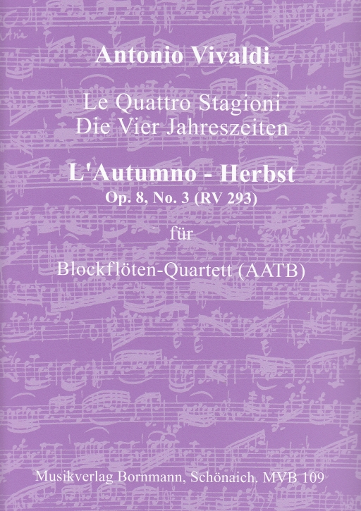 Vivaldi, Antonio - Concerto Op. 8, 3 „L' Autumno - Herbst“  RV 293  - AATB
