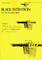 Ishii, Maki - Black Intention - Sopranblockflöte solo
