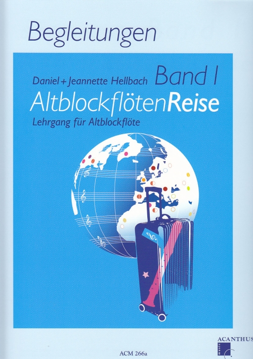 Hellbach, Daniel und Jeanette - AltblockflötenReise 1 - Klavier-Begleitheft
