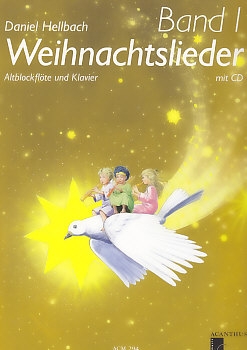 Hellbach, Daniel - Weihnachtslieder - Altflöte und Klavier/CD, Bd. 1