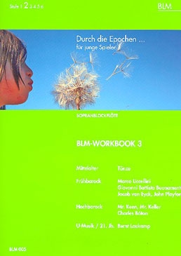 Schmidt-Laukamp, Ursula (Hrg.) - BLM-Workbook 3 - Sopranblockflöte