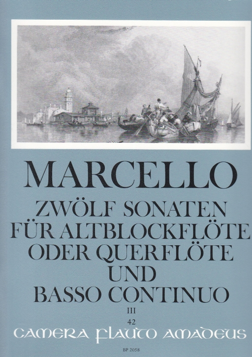 Marcello, Benedetto - Zwölf Sonaten op. 2 Band 3 - Altblockflöte und Basso continuo