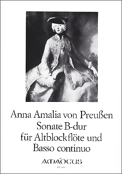 Preußen, Anna Amalia von - Sonate B-dur - Altblockflöte und Basso continuo