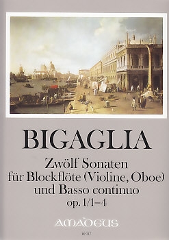 Bigaglia, Diogenio - 12 Sonatas  op. 1 No. 1-4 - Soprano recorder and bc
