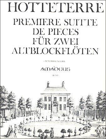 Hotteterre, Jaques - Première Suitte de Pièces - 2 Altblockflöten