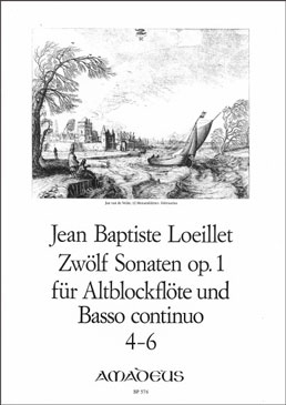 Loeillet de Gant, Jean Baptiste - Zwölf Sonaten op. 1 / 4-6 - Treble and Basso continuo