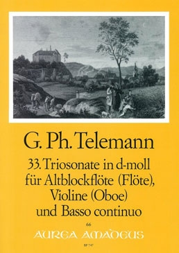 Telemann, Georg Philipp - 33. Triosonate d-moll  - Altblockflöte, Violine und Bc.