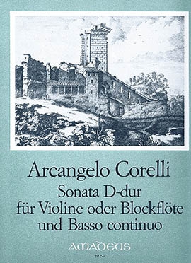 Corelli, Arcangelo - Sonata D-dur - Sopranblockflöte und Basso continuo
