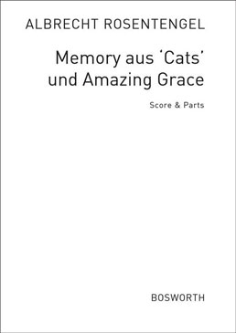 Rosenstengel, Albrecht - Memory/Amazing Grace - SATB