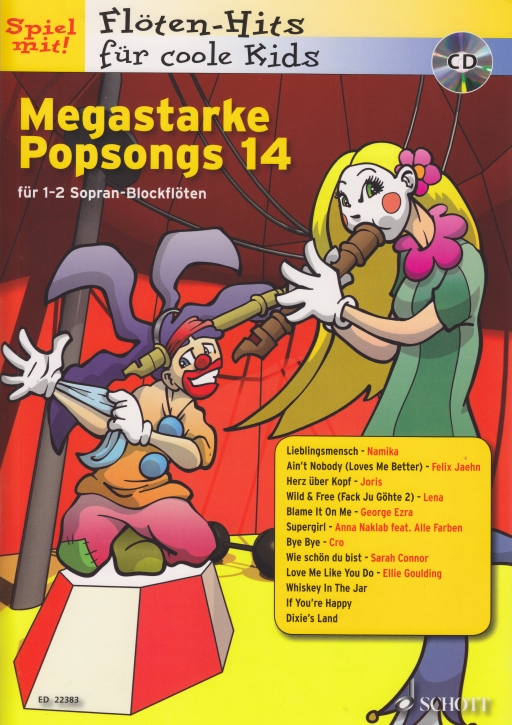 Spiel mit! Flöten-Hits  für coole Kids - Megastarke Popsongs 14 - 2 Sopranblockflöten + CD