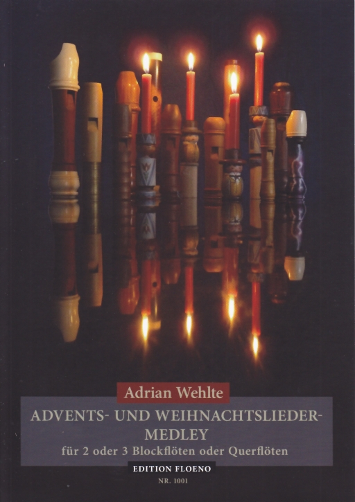Wehlte, Adrian - Advents- und Weihnachtslieder-Medley - 2-3