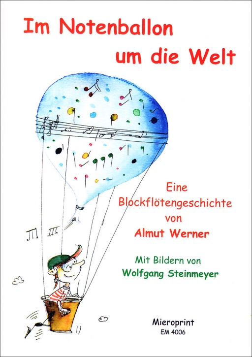 Werner, Almut - Im Notenballon um die Welt -