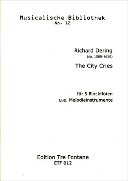 Dering, Richard - The City Cries - SATTB