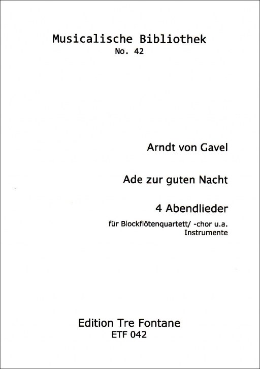 Gavel, Arndt von - Ade zur Guten Nacht - SATB