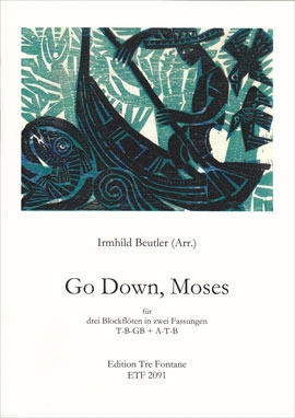 Beutler, Irmhild - Go Down, Moses - TBGb oder ATB