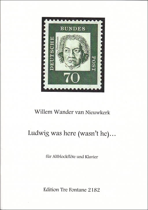 Nieuwkerk, Willem Wander van - Ludwig was here (wasn't he) - Altblockflöte und Klavier