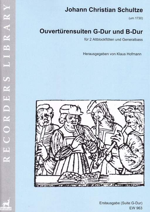 Schultze, Johann Christian - Ouvertürensuiten G-dur und B-dur - 2 Altblockflöten und Bc