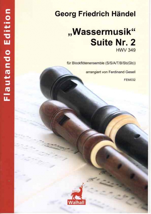 Händel, Georg Friedrich - watermusic - Suite 2 - Six Recorders