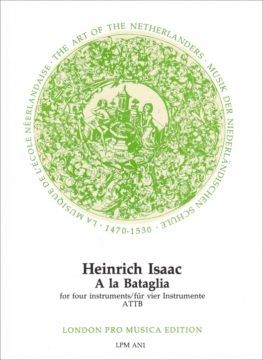 Isaac, Heinrich - A la Bataglia - ATTB