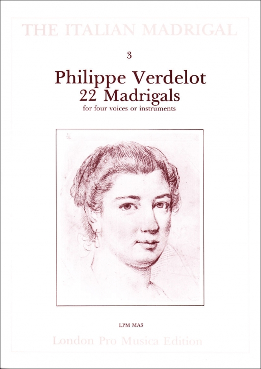 Verdelot, Philippe - 22 Madrigals - SATB