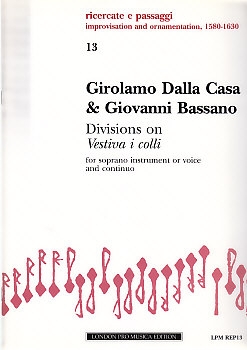Dalla Casa / Bassano - Divisions on Vestiva i colli  - Soprano recorder and Bcd Bc