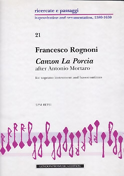 Rognoni, Franceso  - Canzon La Porcia - Sopranflöte und Bc
