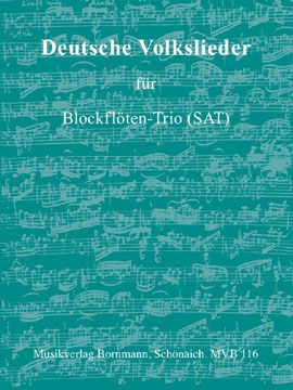 Deutsche Volkslieder -   Blockflöten-Trio SAT