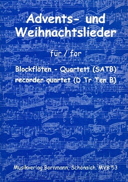 Advents- und Weihnachtslieder - for Recorder Quartet SATB