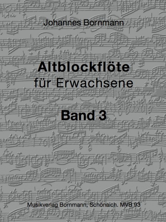 Bornmann, Johannes - Altblockflöte für Erwachsene - Band 3