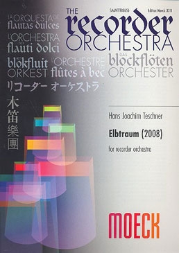 Teschner, Hans-Joachim - Elbtraum - Blockflötenorchester