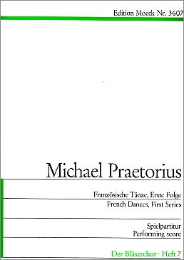 Praetorius, Michael - Französische Tänze I - SATB