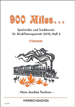 Teschner, Hans-Joachim - 900 Miles... - Heft 2 - SATB