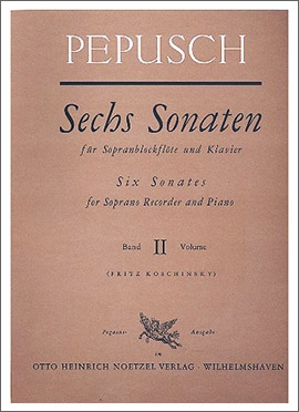 Pepusch, Johann Christoph - Sechs Sonaten, Heft 2 - Sopranblockflöte und Basso continuo