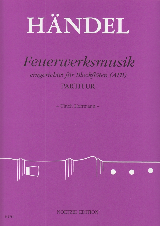 Händel, Georg Friedrich - Feuerwerksmusik (Partitur) - ATB