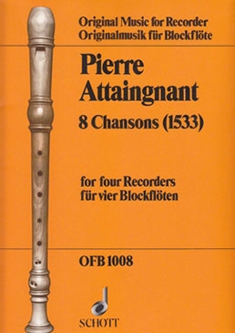 Attaingnant, Pièrre - 8 Chansons 1533 - SATB