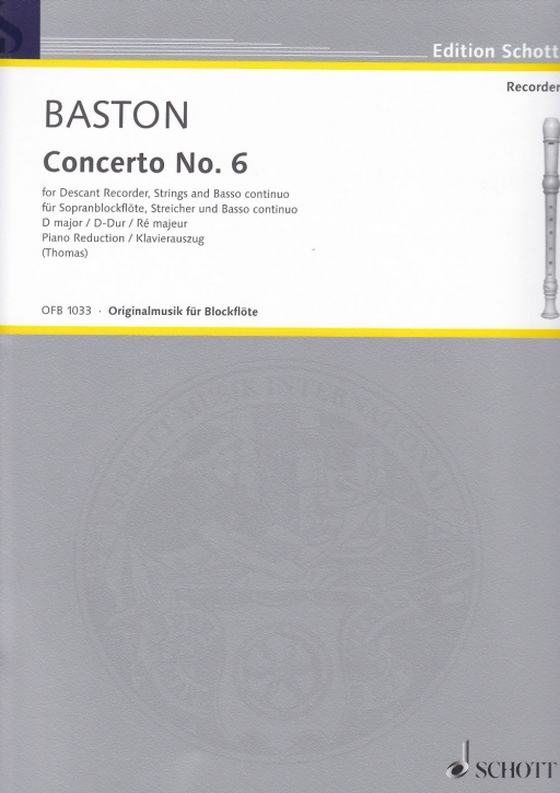 Baston, John - Concerto 6 D-dur - Klavierauszug Sopranblockflöte und Klavier