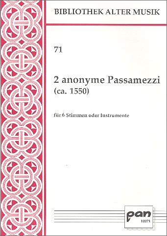 2 anonyme Passamezzi -  (ca. 1550) SSATTB