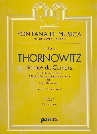 Thornowitz, Henry - Sonate da Camera 4-6  - Altblockflöte und Basso continuo