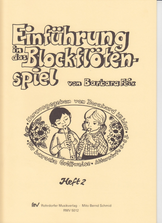 Feix, Barbara - Einführung in das Blockflötenspiel - Heft 2